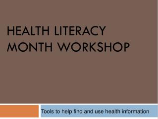 Health Literacy Month Workshop