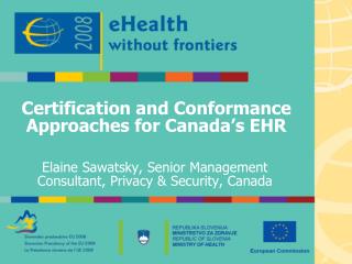 Certification and Conformance Approaches for Canada’s EHR