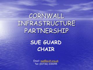 CORNWALL INFRASTRUCTURE PARTNERSHIP