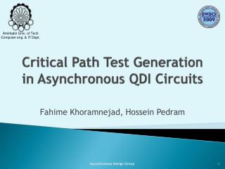 Critical Path Test Generation in Asynchronous QDI Circuits