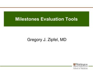 Milestones Evaluation Tools