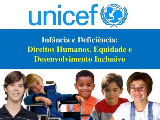 Infância e Deficiência: Direitos Humanos, Equidade e Desenvolvimento Inclusivo