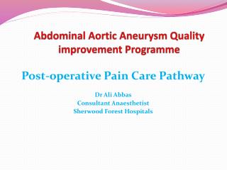 Abdominal Aortic Aneurysm Quality improvement Programme