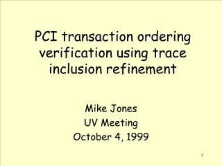 PCI transaction ordering verification using trace inclusion refinement