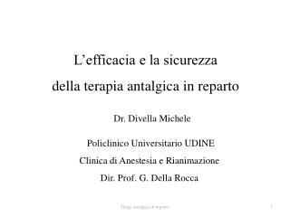 L’efficacia e la sicurezza della terapia antalgica in reparto