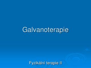 Galvanoterapie