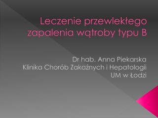 Leczenie przewlekłego zapalenia wątroby typu B