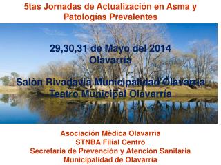 5tas Jornadas de Actualización en Asma y Patologías Prevalentes 29,30,31 de Mayo del 2014