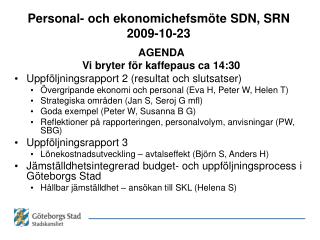 Personal- och ekonomichefsmöte SDN, SRN 2009-10-23