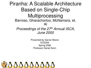 Piranha: A Scalable Architecture Based on Single-Chip Multiprocessing