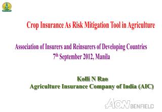 Crop Insurance As Risk Mitigation Tool in Agriculture