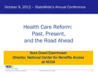 October 9, 2012 – StateWide’s Annual Conference