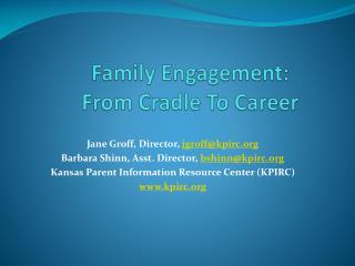 Family Engagement: From Cradle To Career