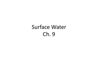 Surface Water Ch. 9