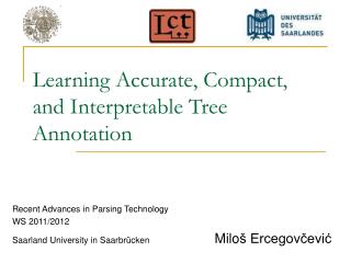 Learning Accurate, Compact, and Interpretable Tree Annotation