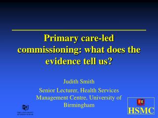 Primary care-led commissioning: what does the evidence tell us?