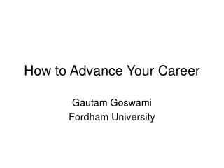 How to Advance Your Career