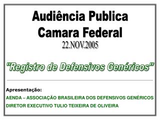 Audiência Publica Camara Federal