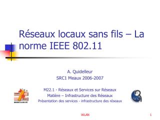 Réseaux locaux sans fils – La norme IEEE 802.11