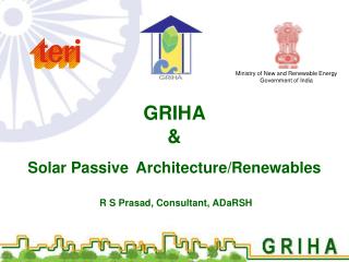 GRIHA &amp; Solar Passive Architecture/Renewables