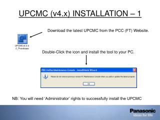 UPCMC (v4.x) INSTALLATION – 1