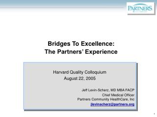 Bridges To Excellence: The Partners’ Experience