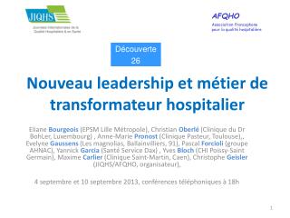 Nouveau leadership et métier de transformateur hospitalier