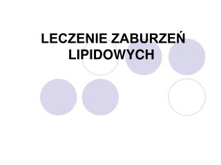 LECZENIE ZABURZEŃ LIPIDOWYCH