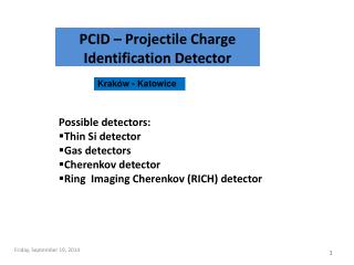 PCID – Projectile Charge Identification Detector