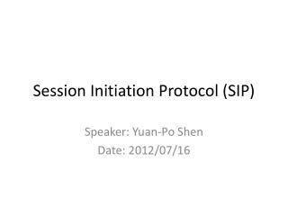 Session Initiation Protocol (SIP)