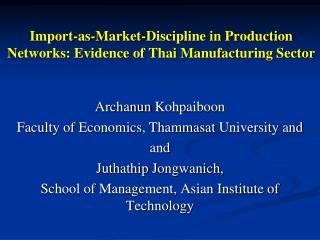 Import-as-Market-Discipline in Production Networks: Evidence of Thai Manufacturing Sector