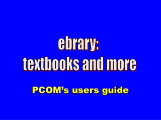 PCOM’s users guide