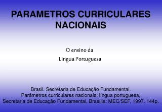O ensino da Língua Portuguesa