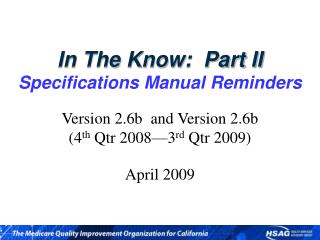 In The Know: Part II Specifications Manual Reminders