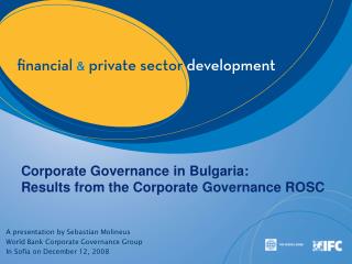 Corporate Governance in Bulgaria: Results from the Corporate Governance ROSC