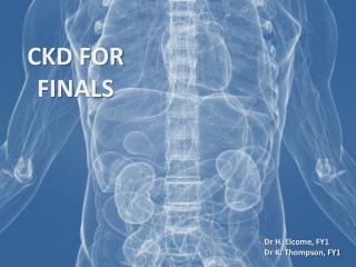 CKD FOR FINALS