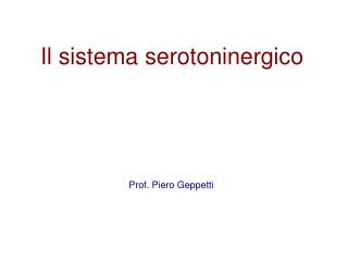 Il sistema serotoninergico