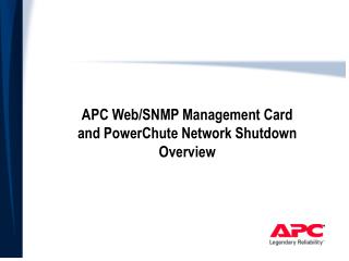 APC Web/SNMP Management Card and PowerChute Network Shutdown Overview