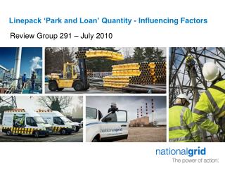 Linepack ‘Park and Loan’ Quantity - Influencing Factors