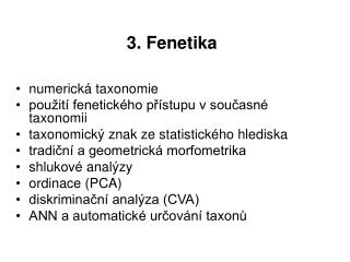 3. Fenetika