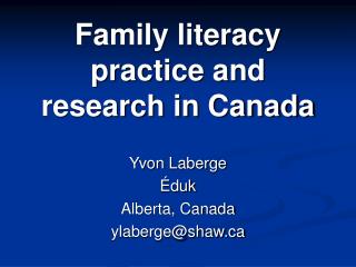 Family literacy practice and research in Canada