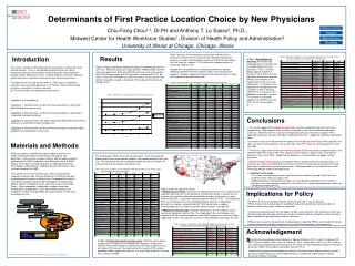 Determinants of First Practice Location Choice by New Physicians