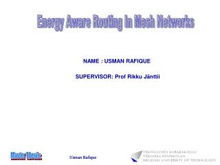 NAME : USMAN RAFIQUE