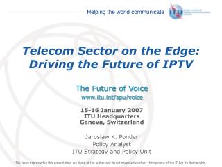 Telecom Sector on the Edge: Driving the Future of IPTV