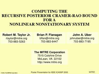 COMPUTING THE RECURSIVE POSTERIOR CRAMER-RAO BOUND FOR A NONLINEAR NONSTATIONARY SYSTEM