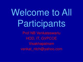 Welcome to All Participants