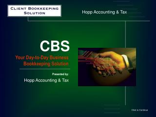 Your Day-to-Day Business Bookkeeping Solution