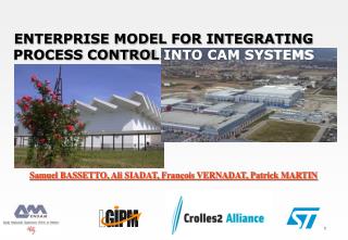 ENTERPRISE MODEL FOR INTEGRATING PROCESS CONTROL INTO CAM SYSTEMS