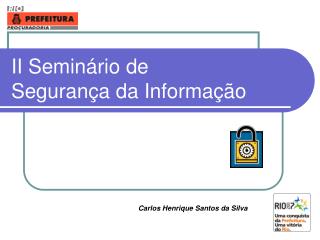 II Seminário de Segurança da Informação