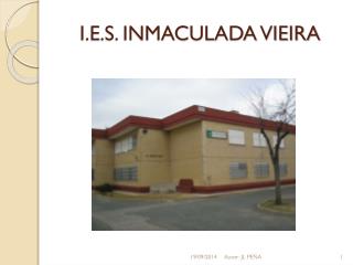 I.E.S. INMACULADA VIEIRA